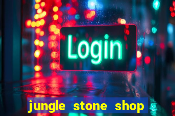 jungle stone shop reclame aqui